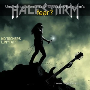 Read more about the article Unraveling the enigma: what triggers halestorm’s fear?